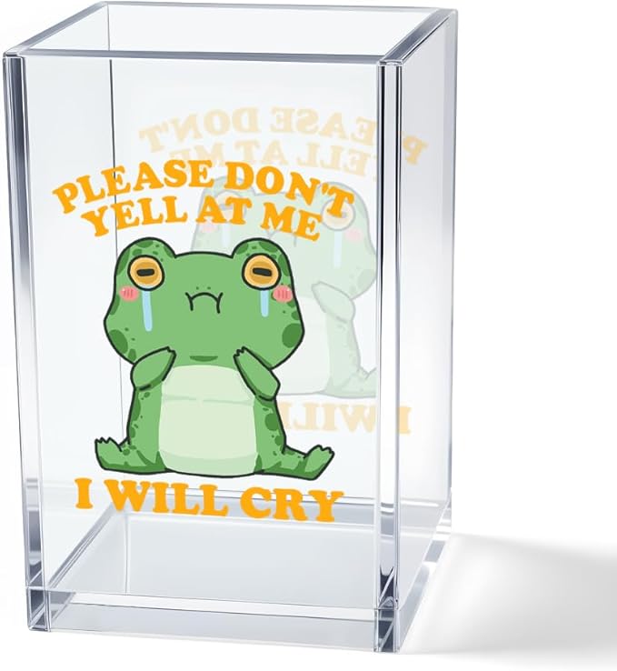 Please Don't Yell at Me I Will Cry Acrylic Cosmetic Pencil Pen Holder Cup by Unknown