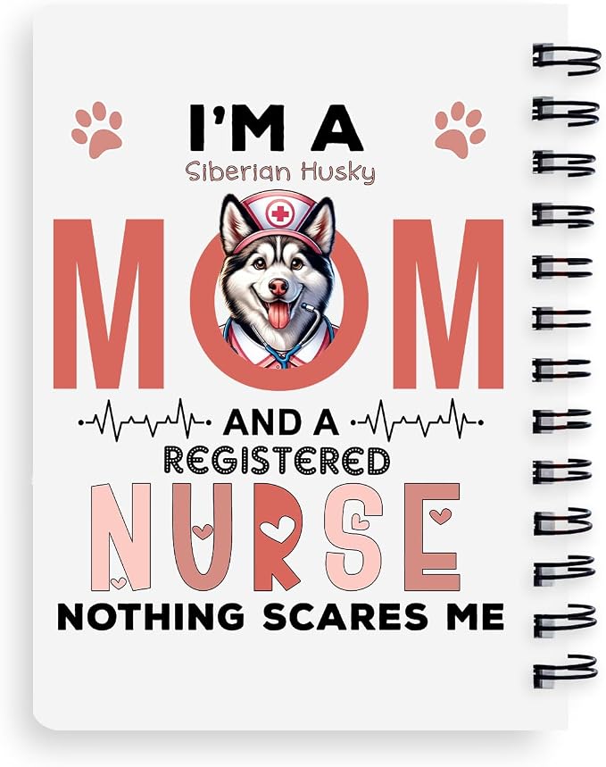 Ninety3POD I'm a Siberian Husky Mom and a Registered Nurse Nothing Scares Me - Image 2