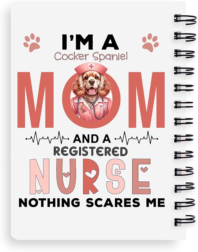 Ninety3POD I'm a Cocker Spaniel Mom and a Registered Nurse Nothing Scares Me - Image 2