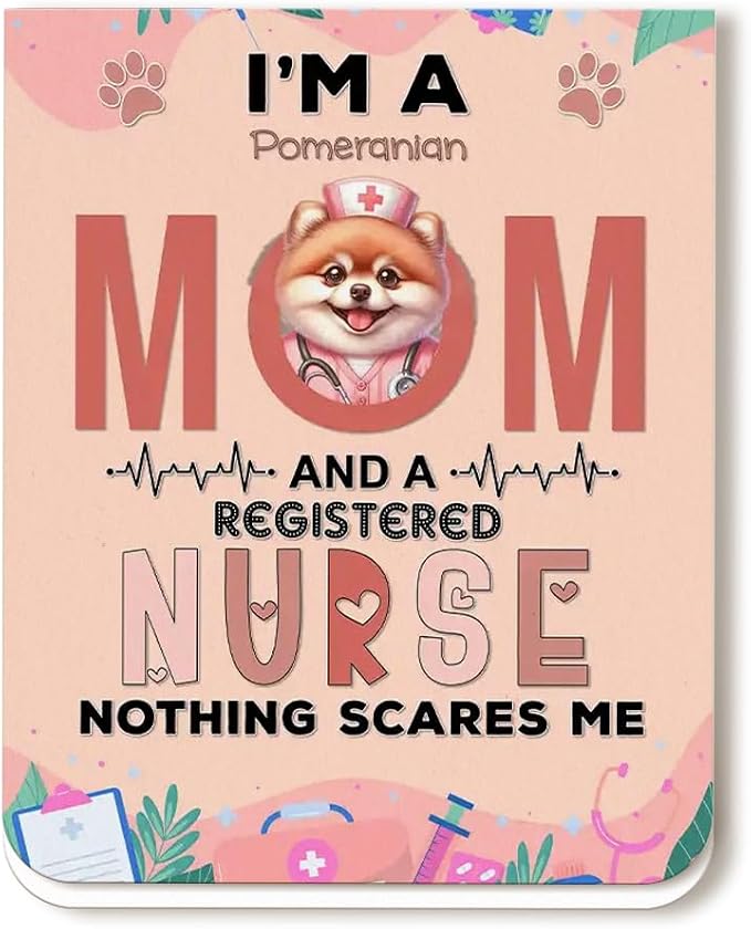 I'm a Pomeranian Mom and a Registered Nurse Nothing Scares Me Magnet Bookmark by Ninety3POD