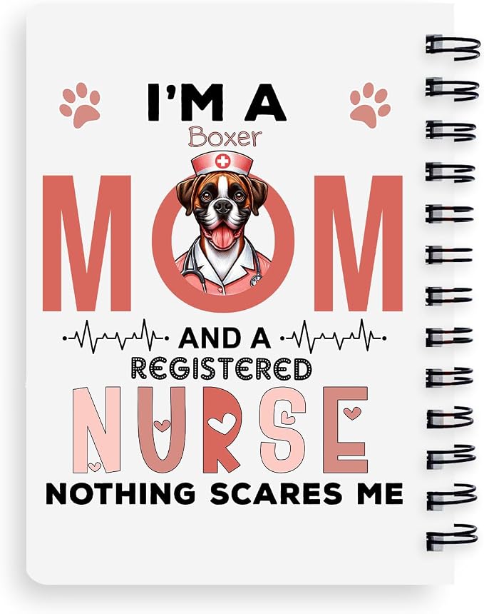 Ninety3POD I'm a Boxer Mom and a Registered Nurse Nothing Scares Me Spiral - Image 2