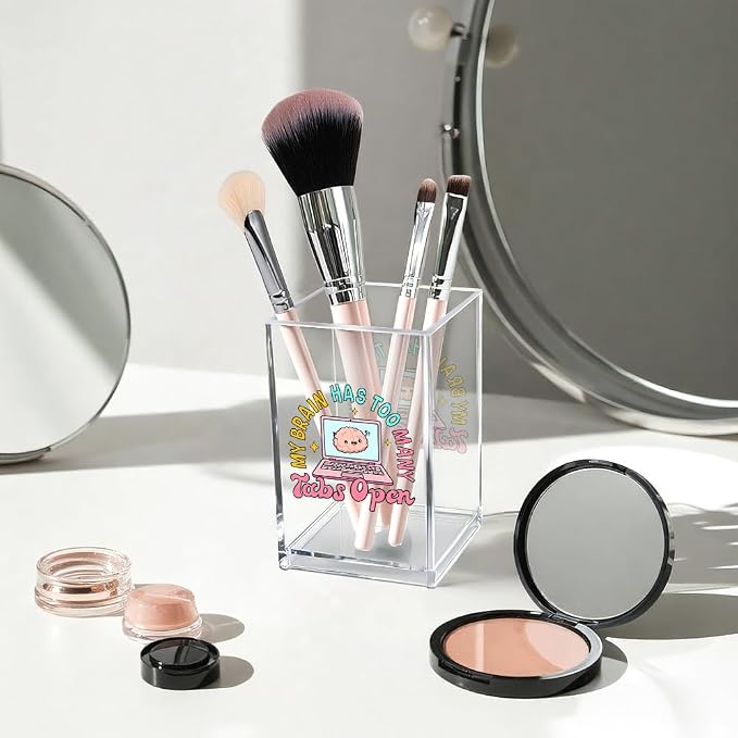 My Brain Has Too Many Tabs Open Acrylic Cosmetic Pencil Pen Holder Cup - Image 3