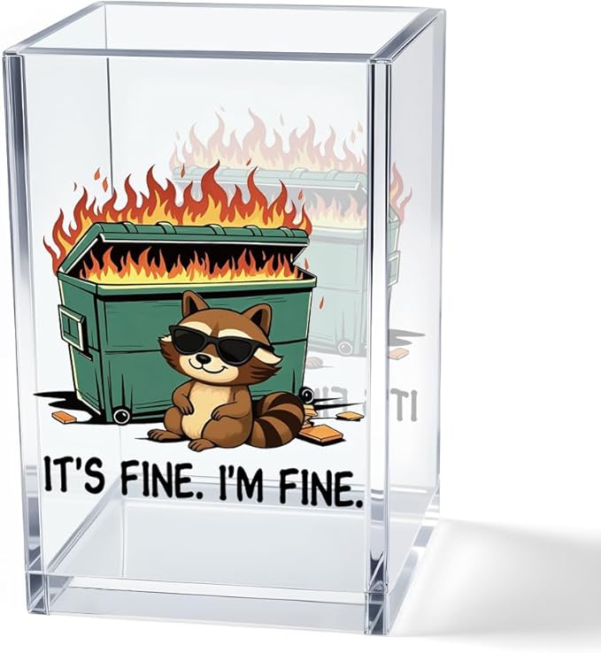 It's Fine I'm Fine Acrylic Cosmetic Pencil Pen Holder Cup, Funny Raccoon by Unknown