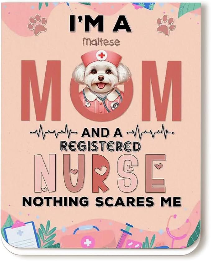 I'm a Maltese Mom and a Registered Nurse Nothing Scares Me Magnet Bookmark by Ninety3POD