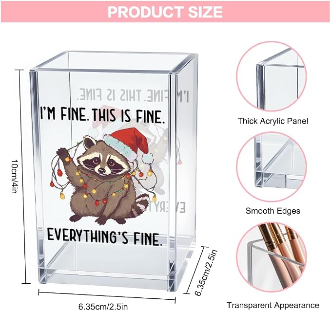 I'm Fine This Is Fine Acrylic Cosmetic Pencil Pen Holder Cup, Funny Raccoon - Image 2
