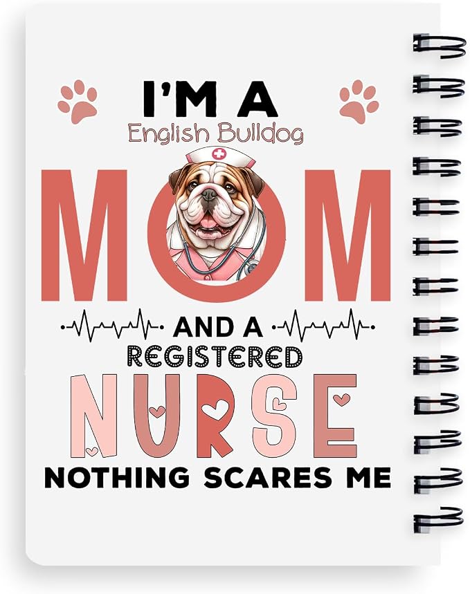 Ninety3POD I'm a Bulldog Mom and a Registered Nurse Nothing Scares Me Spiral - Image 2