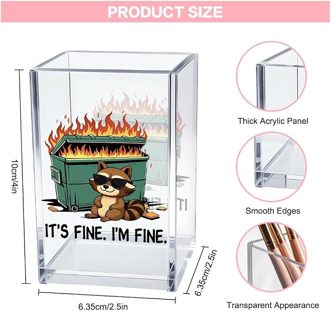 It's Fine I'm Fine Acrylic Cosmetic Pencil Pen Holder Cup, Funny Raccoon - Image 2