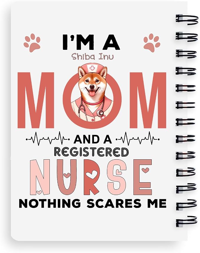 Ninety3POD I'm a Shiba Inu Mom and a Registered Nurse Nothing Scares Me Spiral - Image 2