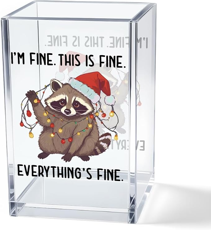 I'm Fine This Is Fine Acrylic Cosmetic Pencil Pen Holder Cup, Funny Raccoon by Unknown