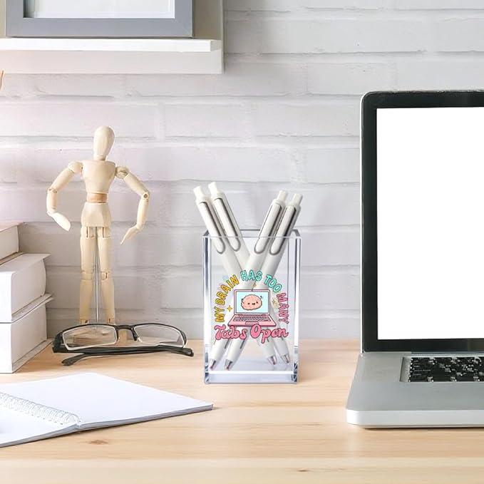 My Brain Has Too Many Tabs Open Acrylic Cosmetic Pencil Pen Holder Cup - Image 4