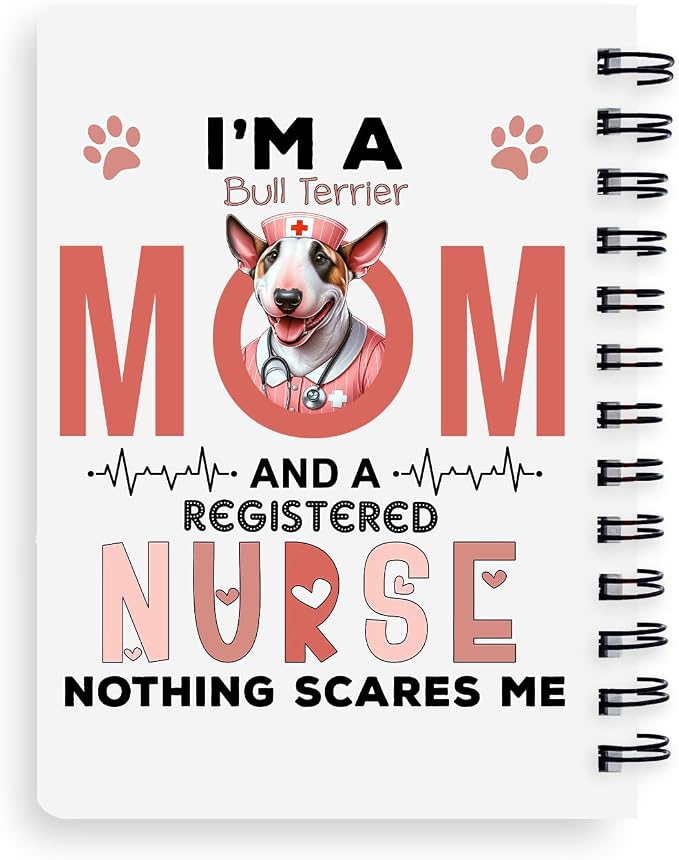 Ninety3POD I'm a Bull Terrier Mom and a Registered Nurse Nothing Scares Me - Image 2