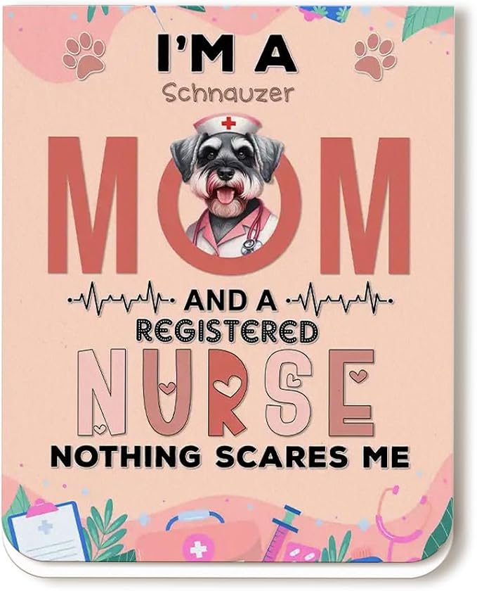 I'm a Schnauzer Mom and a Registered Nurse Nothing Scares Me Magnet Bookmark by Ninety3POD