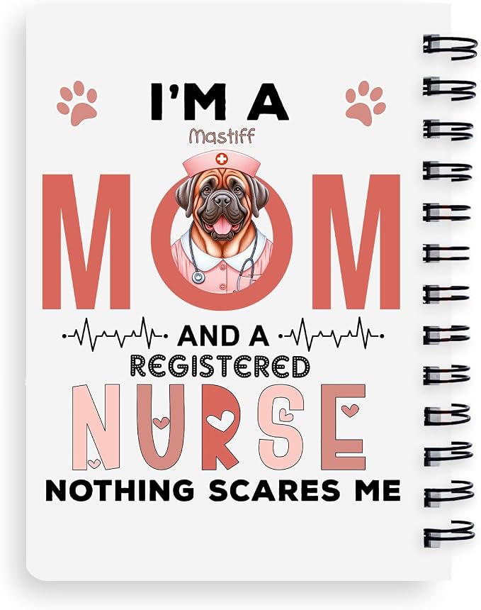 Ninety3POD I'm a Mastiff Mom and a Registered Nurse Nothing Scares Me Spiral - Image 2