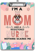 I'm a Boxer Mom and a Registered Nurse Nothing Scares Me Acrylic Clipboard by Ninety3POD