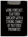 Funny Office Quote Clipboard, Funny Sarcastic Gifts by Unknown