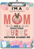 I'm a German Shepherd Mom and a Registered Nurse Nothing Scares Me Acrylic by Ninety3POD