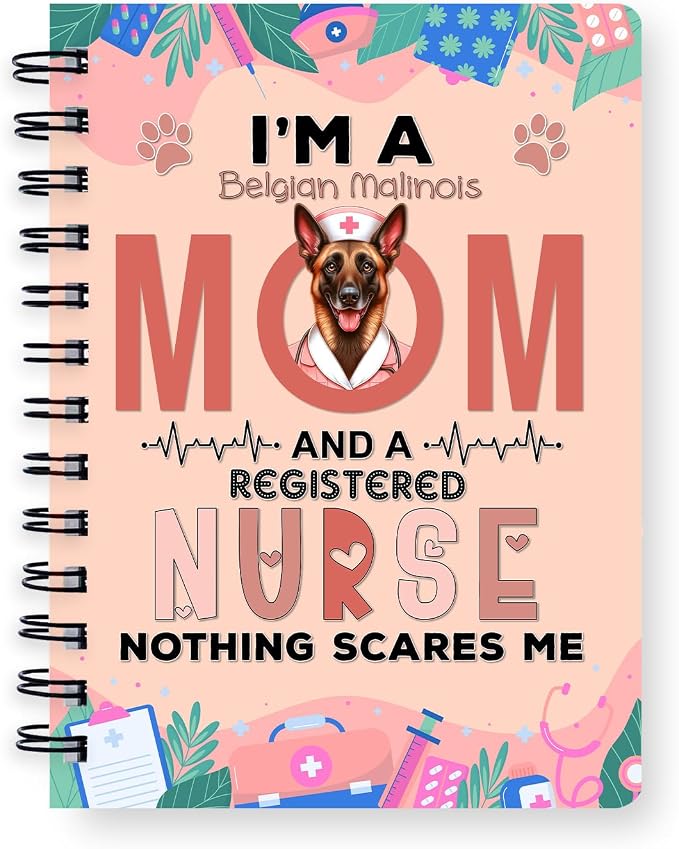 Ninety3POD I'm a Belgian Malinois Mom and a Registered Nurse Nothing Scares Me by Ninety3POD