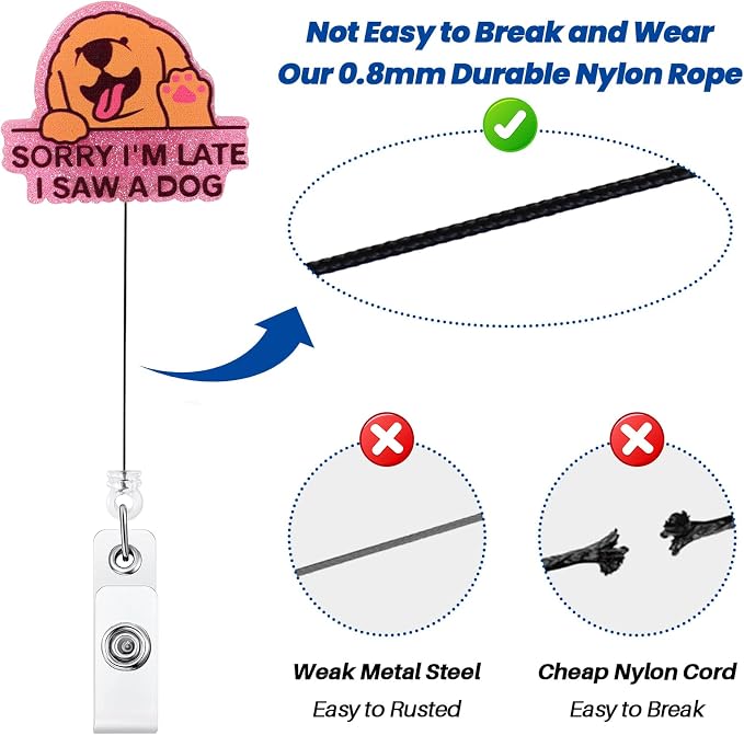 Sorry I'm Late Dog Funny Nurse Retractable Badge Reel Healthcare ID Holder | - Image 5