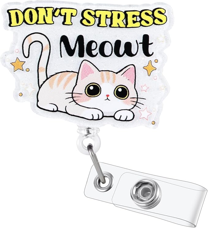 Don't Stress Meowt Funny Nurse Badge Reel, Cute Retractable ID Pediatric Badge by LINAYOHA