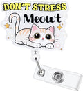 Don't Stress Meowt Funny Nurse Badge Reel, Cute Retractable ID Pediatric Badge by LINAYOHA