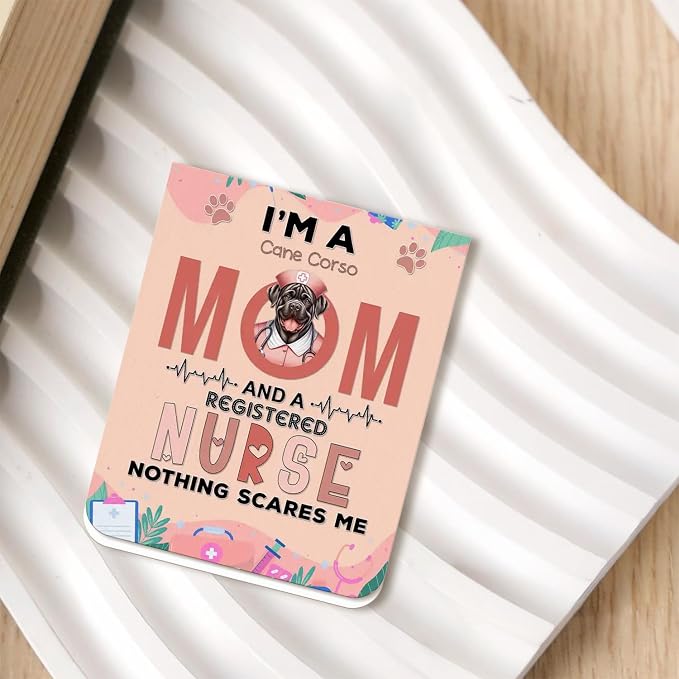 I'm a Cane Corso Mom and a Registered Nurse Nothing Scares Me Magnet Bookmark - Image 2