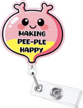 Making Pee-Ple Happy Funny Urine Urology Nurse Badge Reel, Cute Pink Bladder by LINAYOHA
