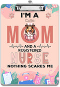 I'm a Collie Mom and a Registered Nurse Nothing Scares Me Acrylic Clipboard by Ninety3POD
