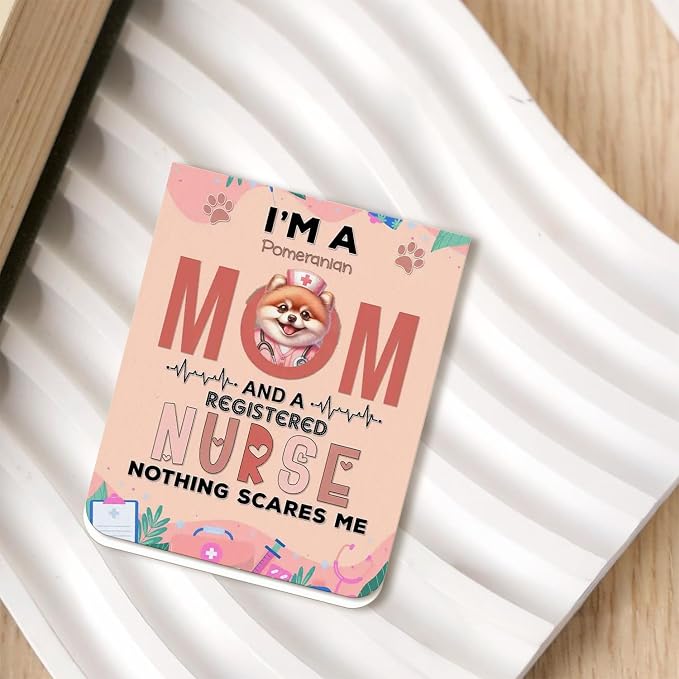 I'm a Pomeranian Mom and a Registered Nurse Nothing Scares Me Magnet Bookmark - Image 2