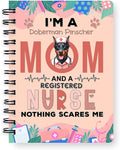 Ninety3POD I'm a Doberman Pinscher Mom and a Registered Nurse Nothing Scares Me by Ninety3POD