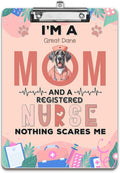 I'm a Great Dane Mom and a Registered Nurse Nothing Scares Me Acrylic Clipboard by Ninety3POD