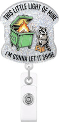 This Little Light of Mine Raccoon Dumpster Fire Badge Reel, Funny Animal Badge by JAROLYDIAN