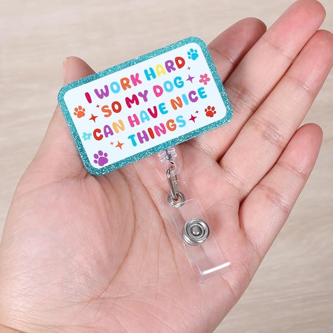 I Work Hard So My Dog Can Have Nice Things Funny Nurse Badge Reel, Cute - Image 2