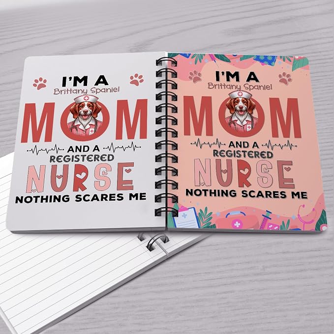 Ninety3POD I'm a Brittany Spaniel Mom and a Registered Nurse Nothing Scares Me - Image 4