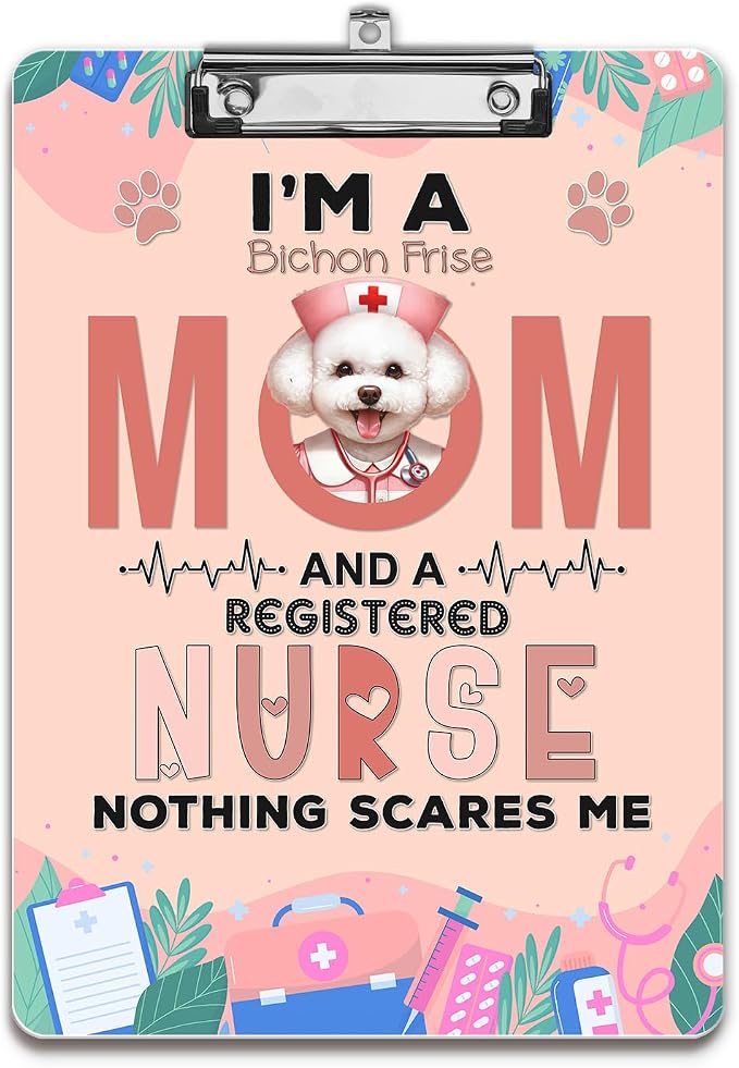I'm a Bichon Frise Mom and a Registered Nurse Nothing Scares Me Acrylic by Ninety3POD