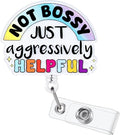 Not Bossy Just Aggressively Helpful Funny Nurse Badge Reel, Cute Retractable ID by LINAYOHA