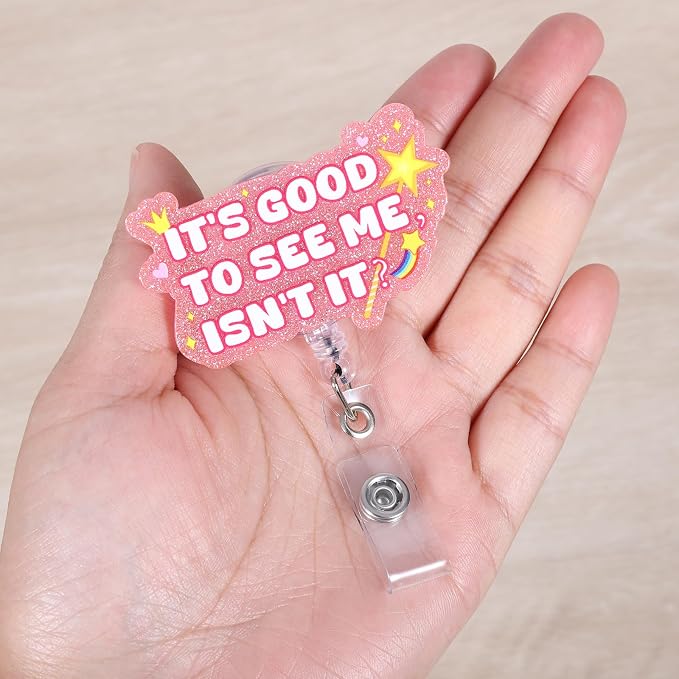 It's Good to See Me Isn't It Funny Nurse Badge Reel, Cute Retractable ID Badge - Image 4