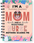 Ninety3POD I'm a Australian Shepherd Mom and a Registered Nurse Nothing Scares by Ninety3POD