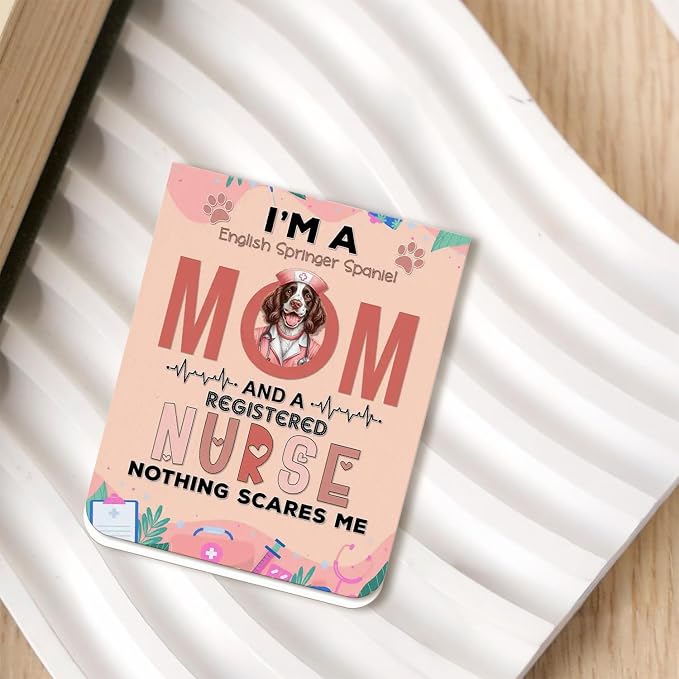 I'm a English Springer Spaniel Mom and a Registered Nurse Nothing Scares Me - Image 2