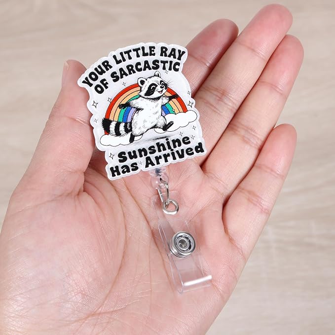 Your Little Ray of Sarcastic Sunshine Has Arrived Funny Nurse Badge Reel - Image 4