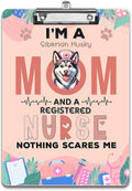 I'm a Siberian Husky Mom and a Registered Nurse Nothing Scares Me Acrylic by Ninety3POD