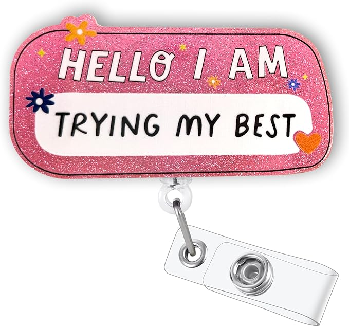 HELLO I AM TRYING MY BEST Funny Badge Reel, Name Work Badge Clip by BEZTN