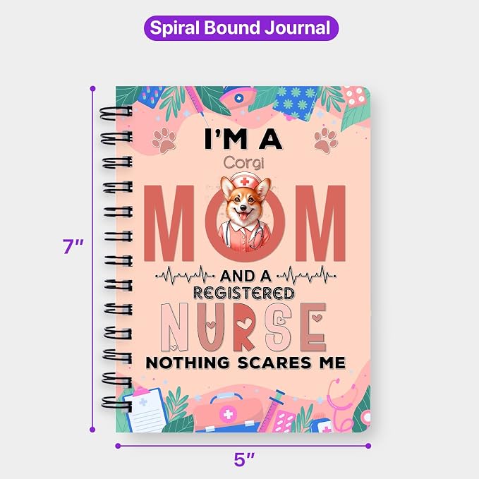 Ninety3POD I'm a Corgi Mom and a Registered Nurse Nothing Scares Me Spiral - Image 5