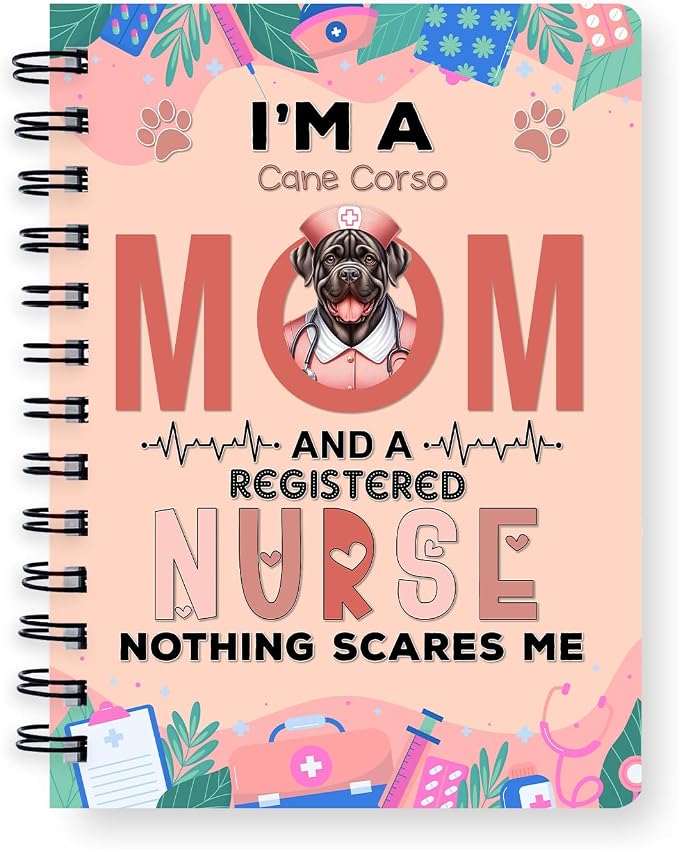 Ninety3POD I'm a Cane Corso Mom and a Registered Nurse Nothing Scares Me Spiral by Ninety3POD