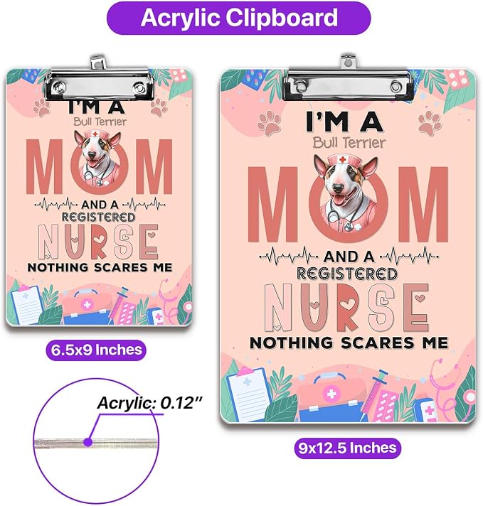 I'm a Bull Terrier Mom and a Registered Nurse Nothing Scares Me Acrylic - Image 5