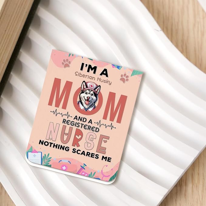 I'm a Siberian Husky Mom and a Registered Nurse Nothing Scares Me Magnet - Image 2