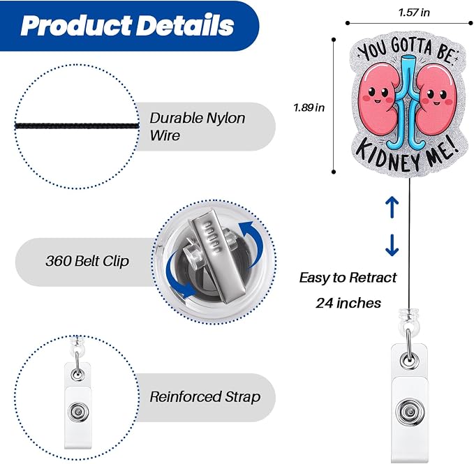 You Gotta Be Kidney Me Funny Badge Reel, Cute Retractable ID Card Badge Holder - Image 4