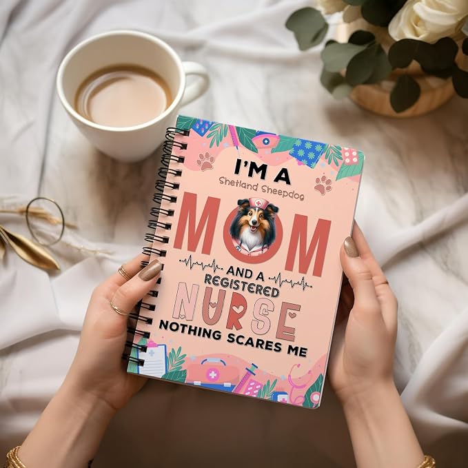 Ninety3POD I'm a Shetland Sheepdog Mom and a Registered Nurse Nothing Scares Me - Image 3