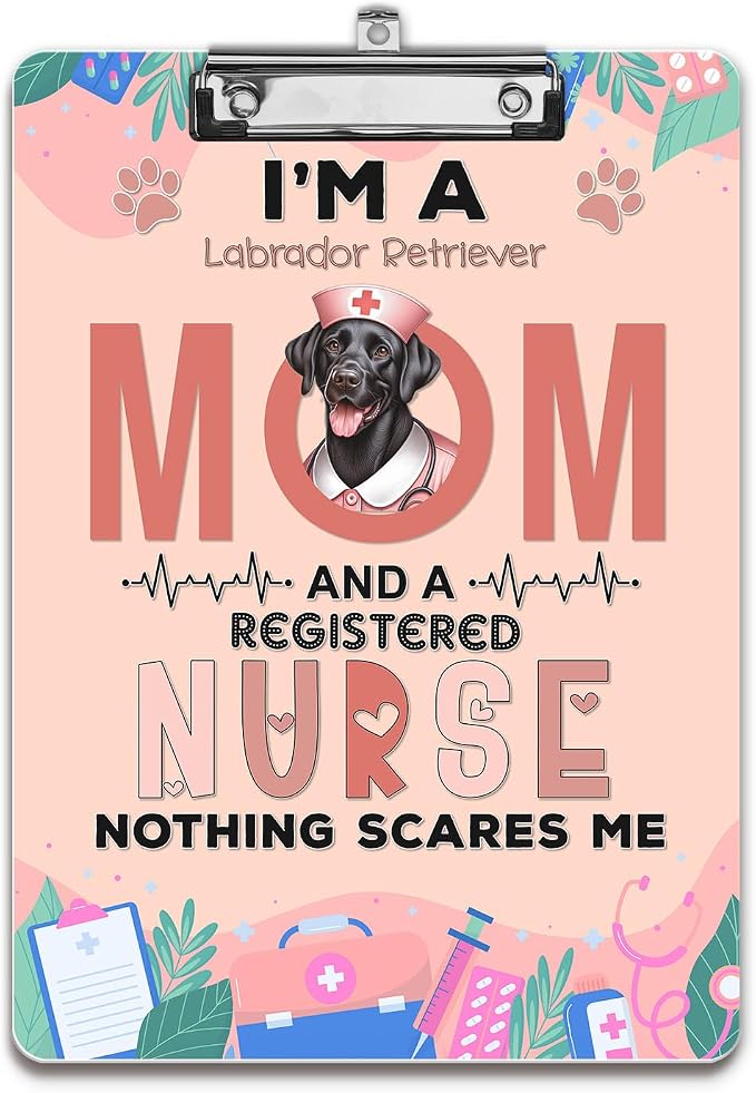 I'm a Labrador Retriever Mom and a Registered Nurse Nothing Scares Me Acrylic by Ninety3POD