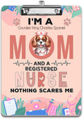 I'm a Cavalier King Charles Spaniel Mom and a Registered Nurse Nothing Scares by Ninety3POD