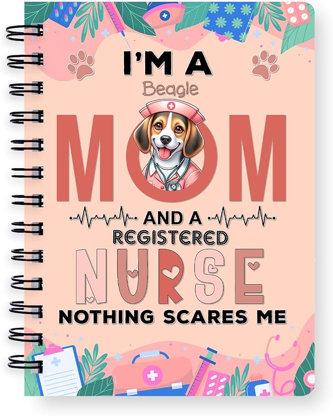 Ninety3POD I'm a Beagle Mom and a Registered Nurse Nothing Scares Me Spiral by Ninety3POD